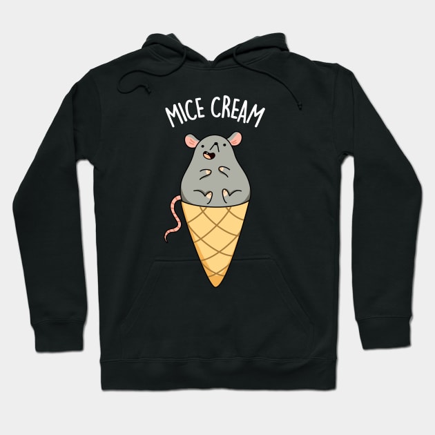 Mice Cream Funny Animal Pun Hoodie by punnybone